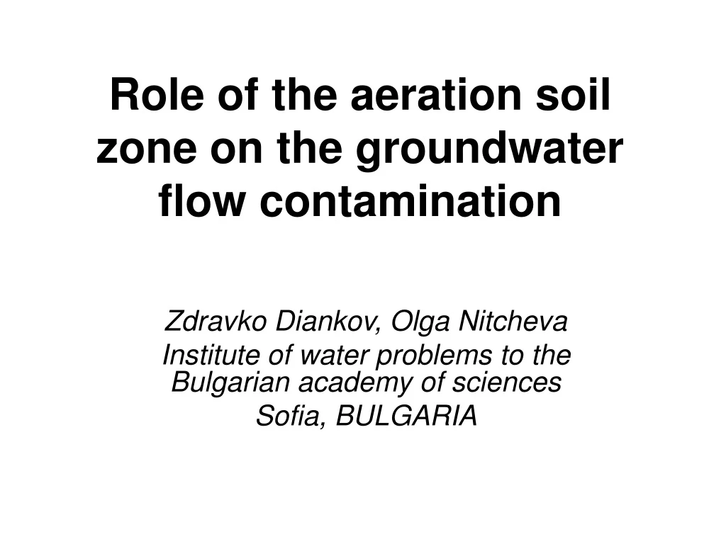 role of the aeration soil zone on the groundwater flow contamination