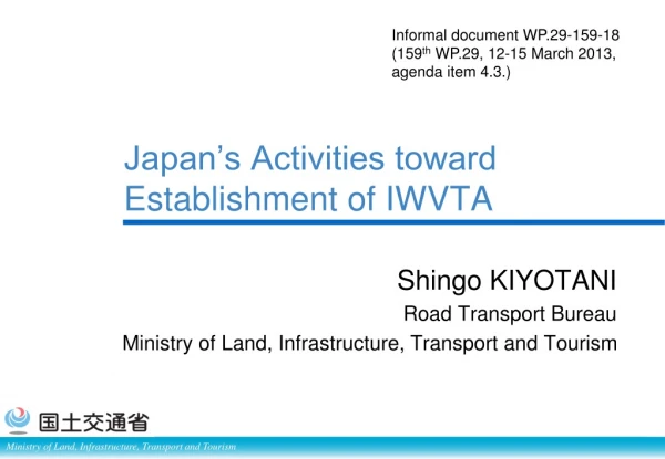 Japan’s Activities toward Establishment of IWVTA
