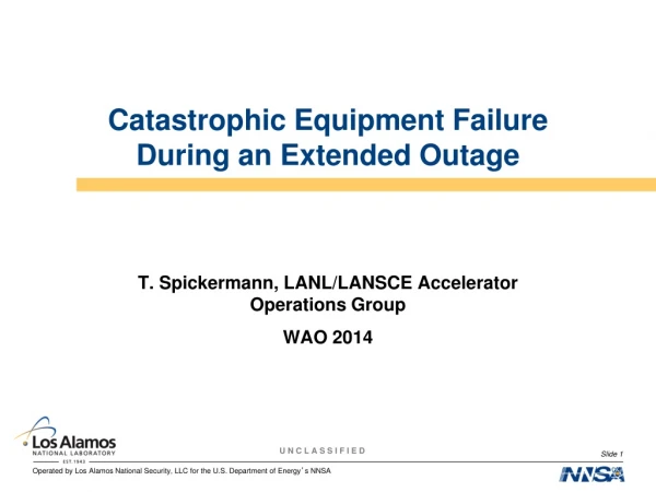 Catastrophic Equipment Failure During an Extended Outage