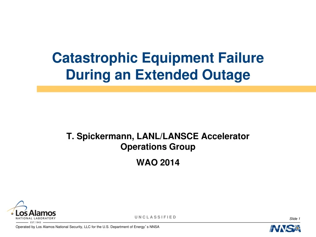 catastrophic equipment failure during an extended outage