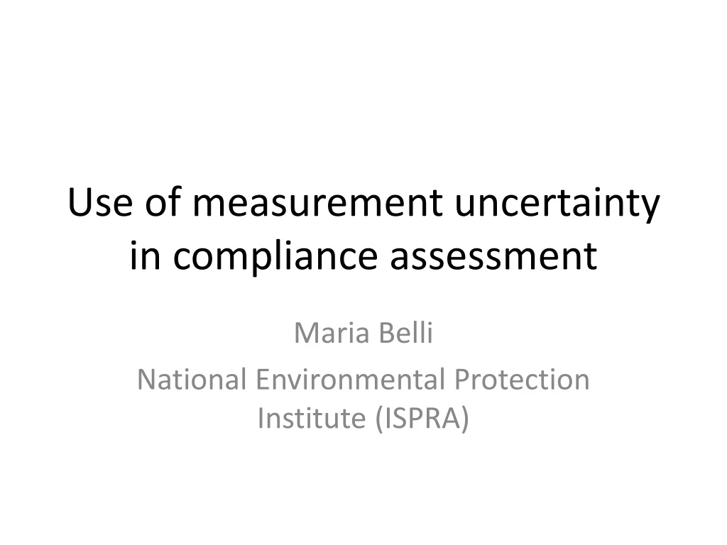 use of measurement uncertainty in compliance assessment