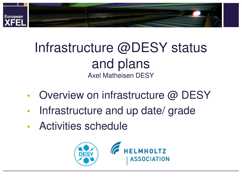 infrastructure @desy status and plans axel matheisen desy