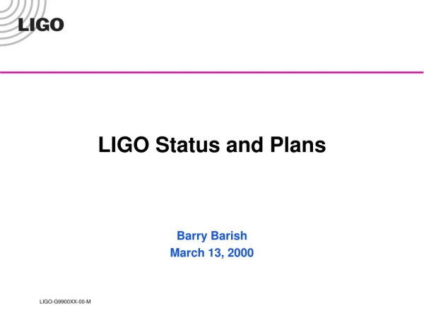 LIGO Status and Plans
