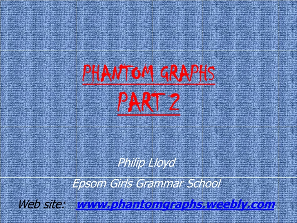 phantom graphs part 2