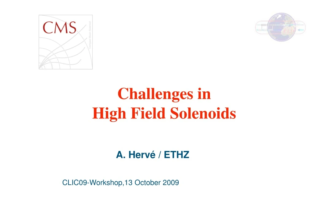 challenges in high field solenoids
