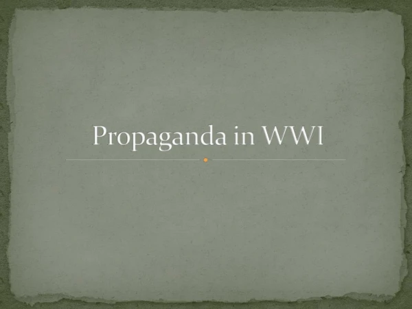 Propaganda in WWI