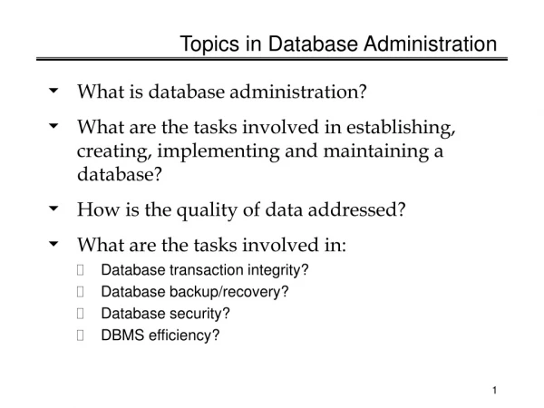 Topics in Database Administration