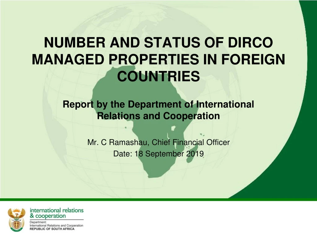number and status of dirco managed properties in foreign countries