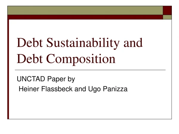 Debt Sustainability and Debt Composition