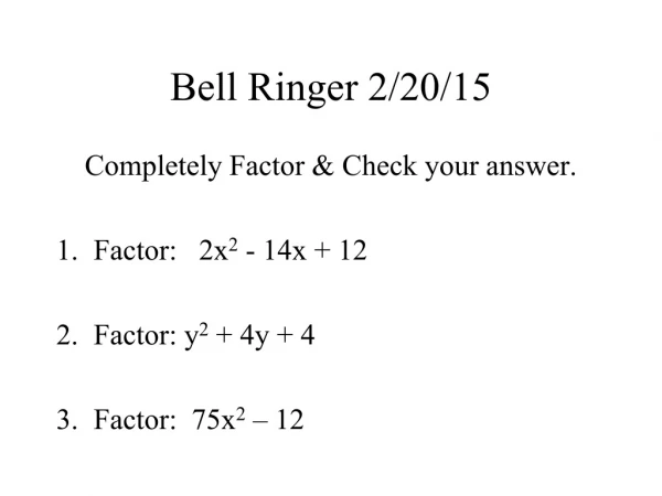 Bell Ringer 2/20/15