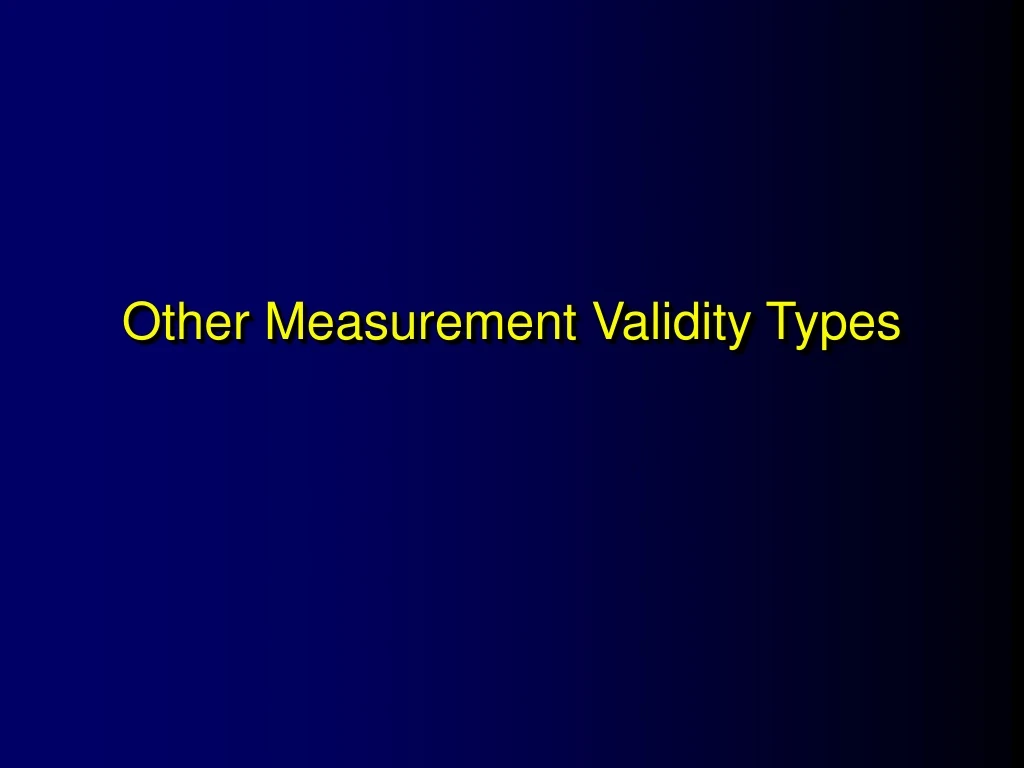other measurement validity types