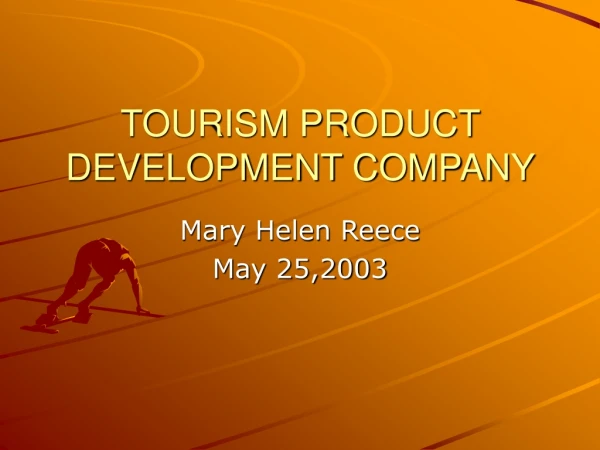 TOURISM PRODUCT DEVELOPMENT COMPANY