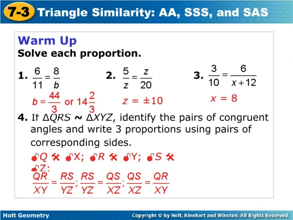 Warm Up Solve each proportion. 1. 2. 3.