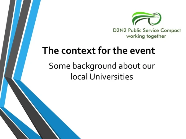 The context for the event Some background about our local Universities