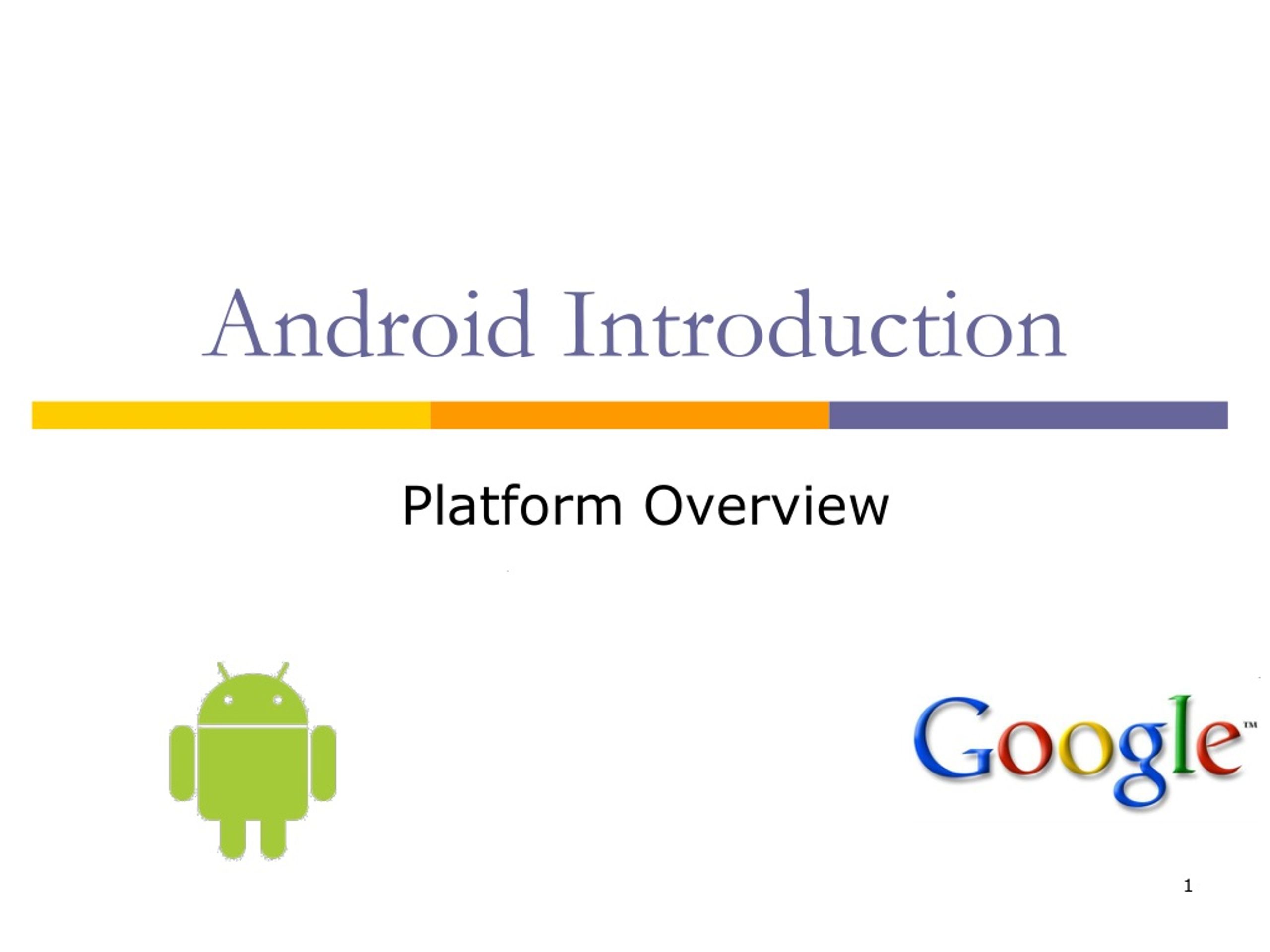 Android Introduction - slide 1