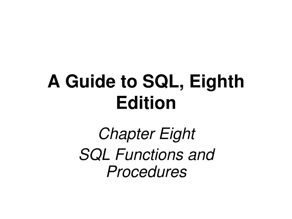 a guide to sql eighth edition