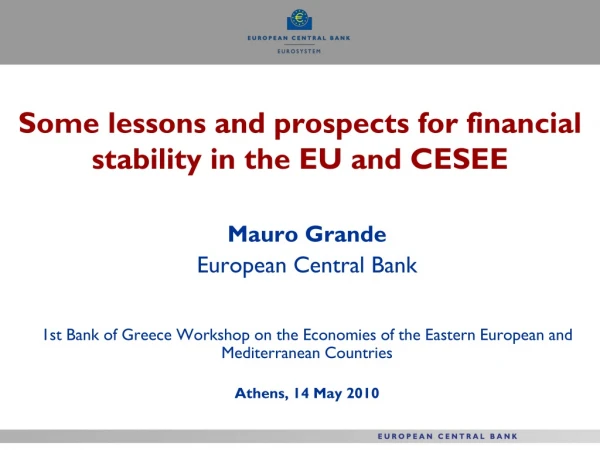 Some lessons and prospects for financial stability in the EU and CESEE