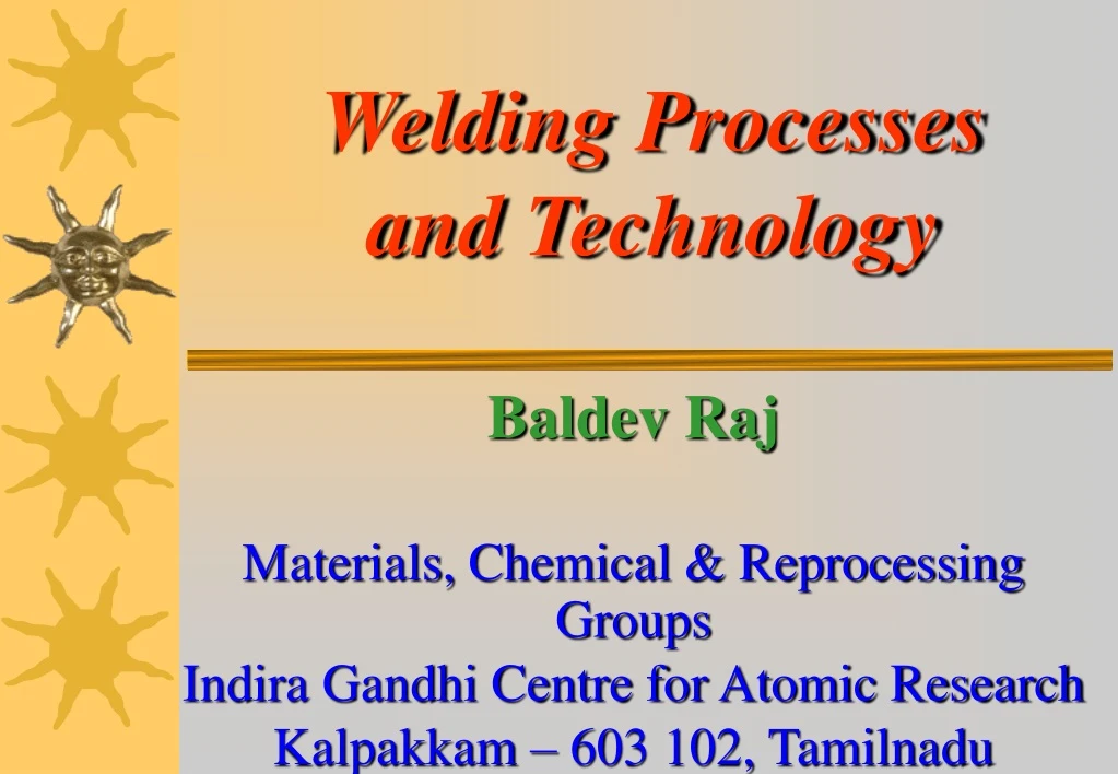 welding processes and technology