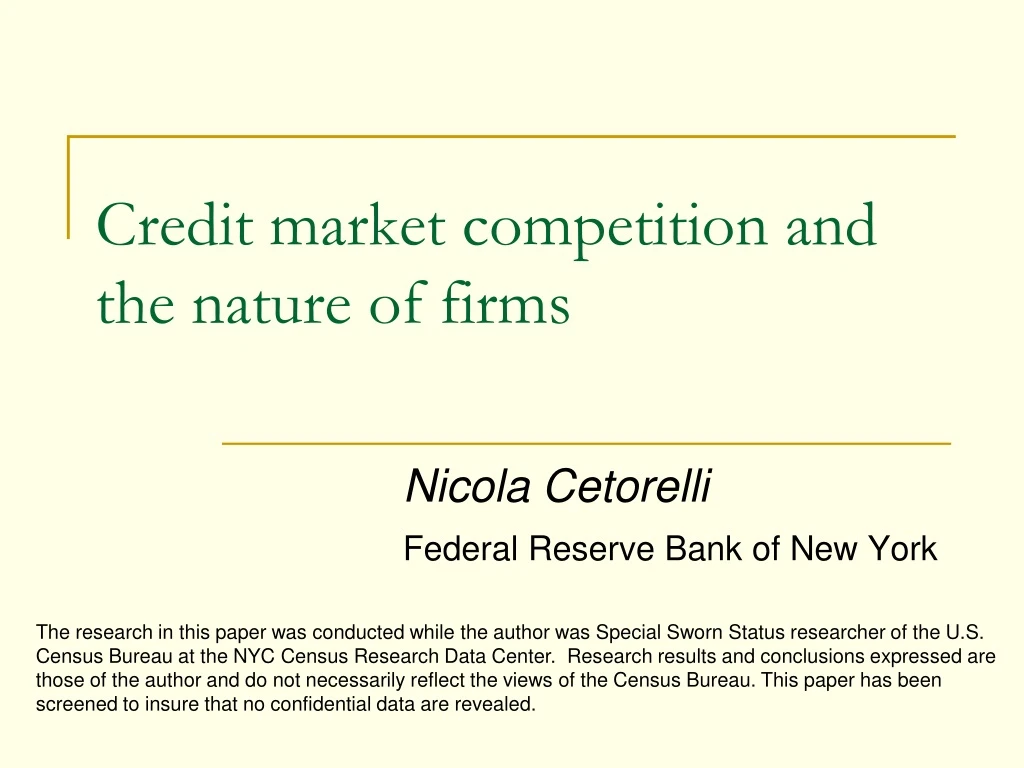 credit market competition and the nature of firms