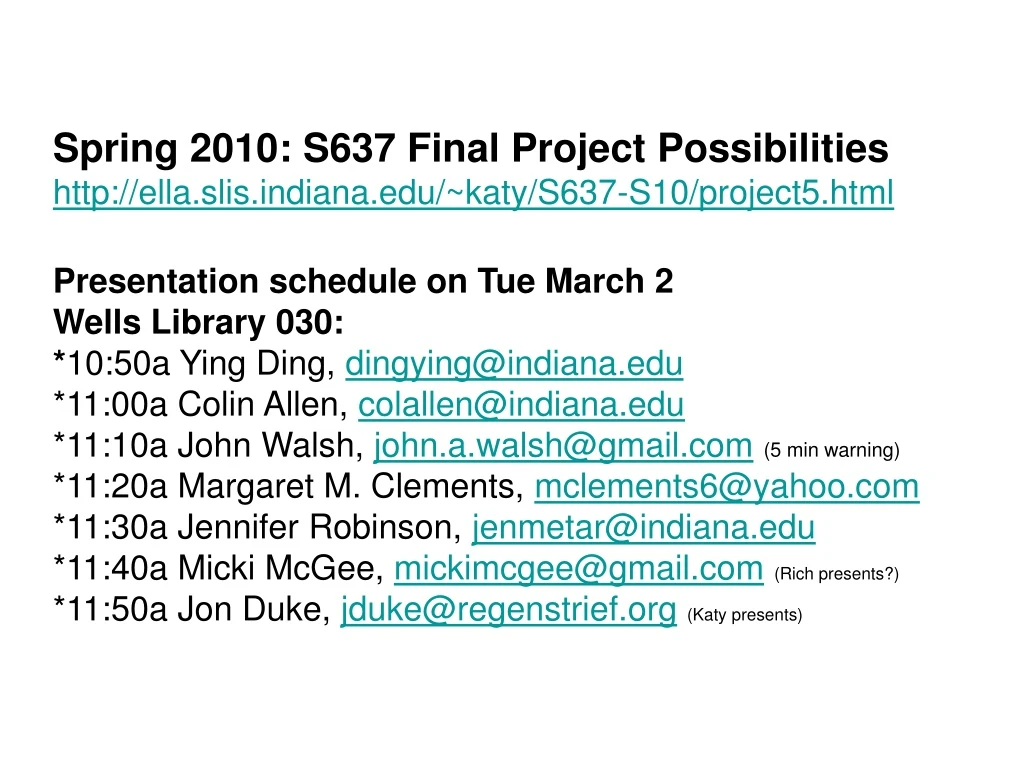 spring 2010 s637 final project possibilities http