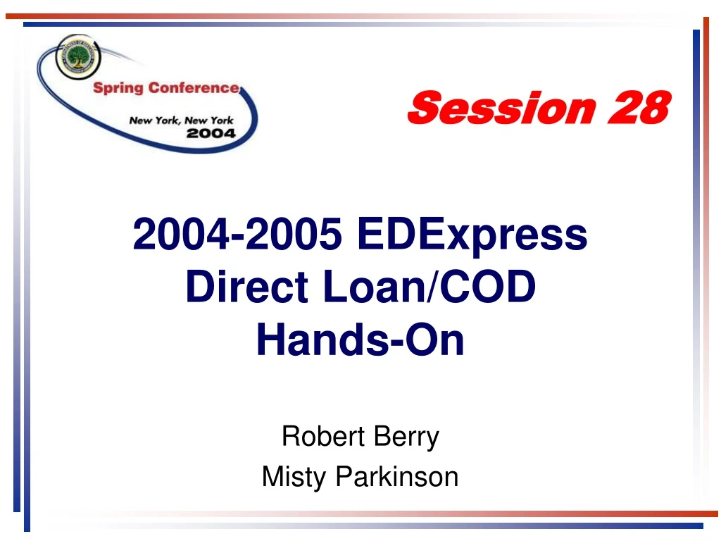 2004 2005 edexpress direct loan cod hands on
