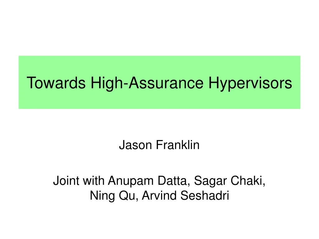 towards high assurance hypervisors