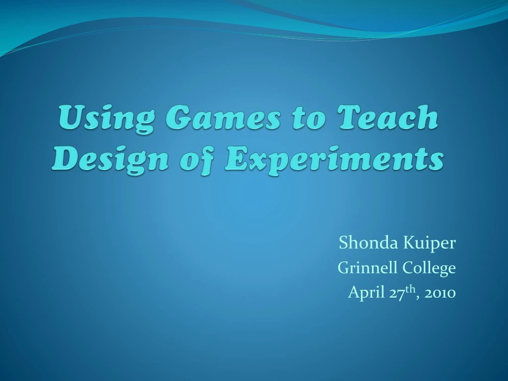 using games to teach design of experiments