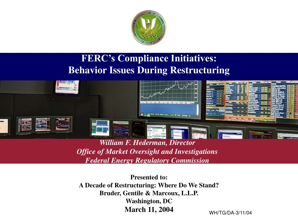 ferc s compliance initiatives behavior issues during restructuring