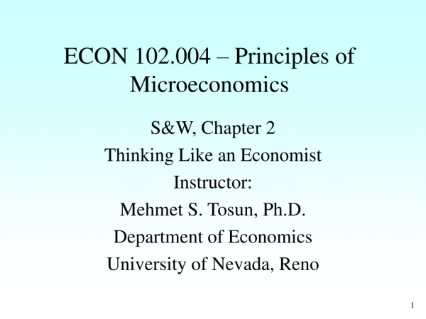 ECON 102.004 – Principles of Microeconomics