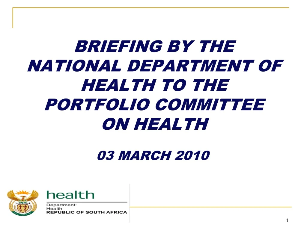 briefing by the national department of health to the portfolio committee on health