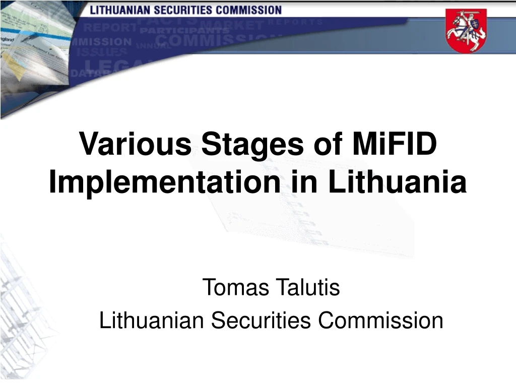 various stages of mifid implementation in lithuania