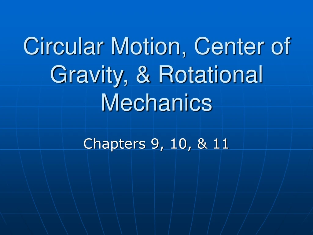 circular motion center of gravity rotational mechanics