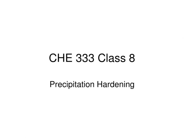 CHE 333 Class 8