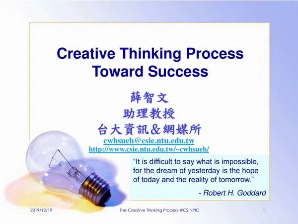 Creative Thinking Process Toward Success