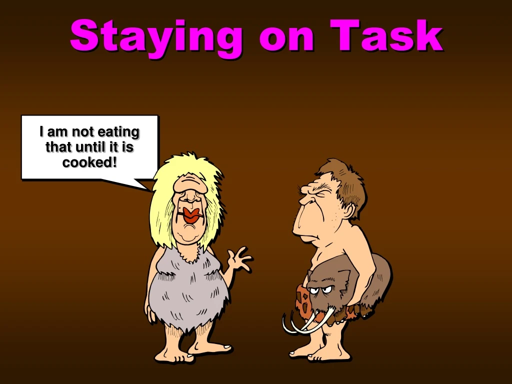 staying on task