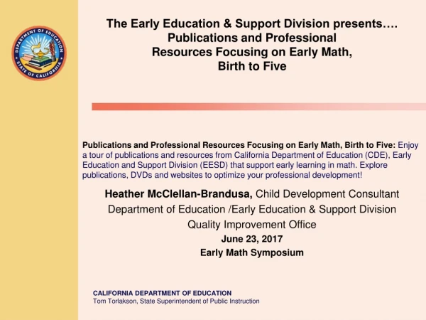 Heather McClellan-Brandusa,  Child Development Consultant