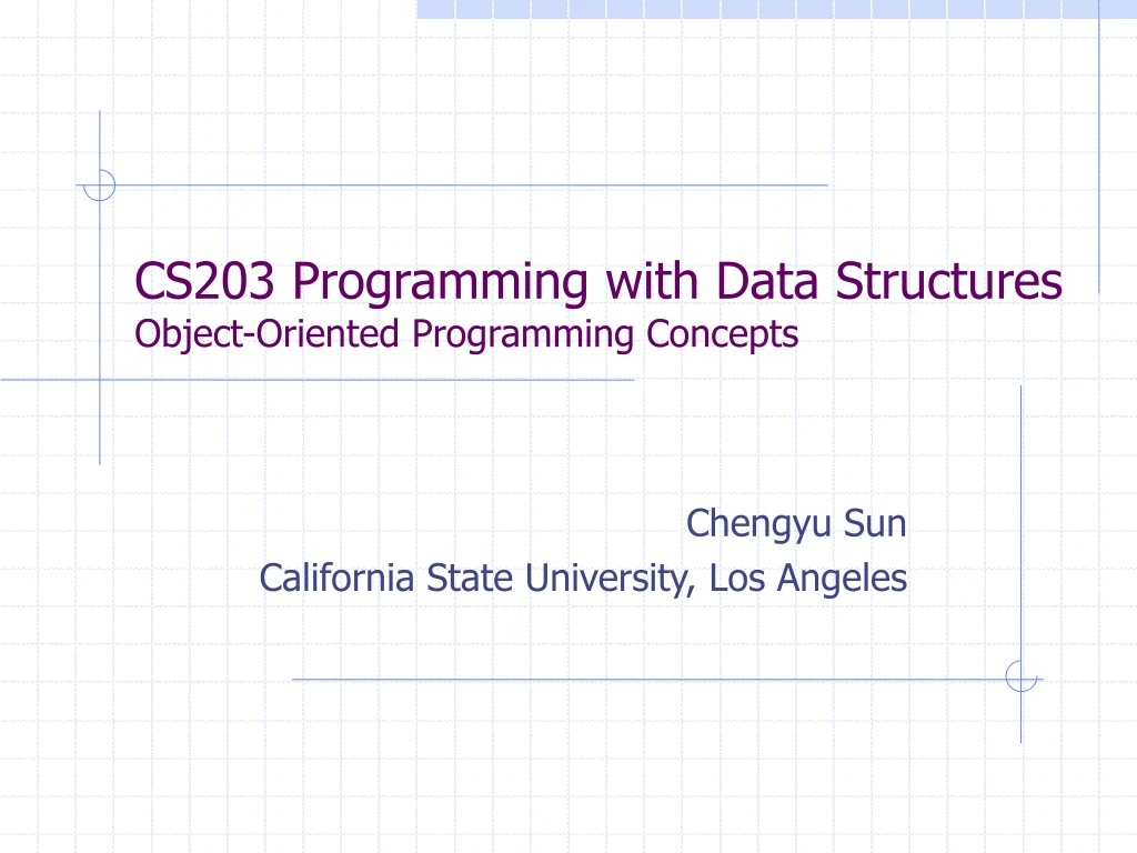 cs203 programming with data structures object oriented programming concepts