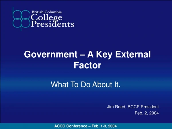 Government – A Key External Factor