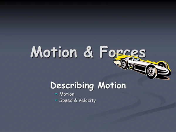 Motion &amp; Forces