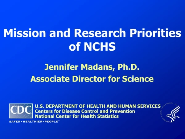 Mission and Research Priorities of NCHS