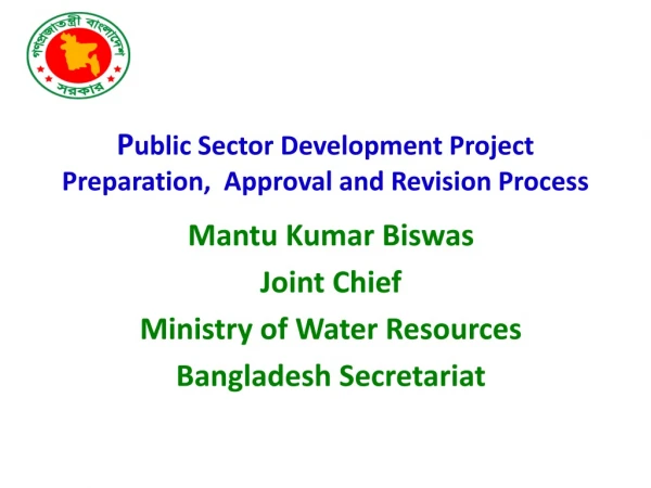 P ublic Sector Development Project Preparation,  Approval and Revision Process