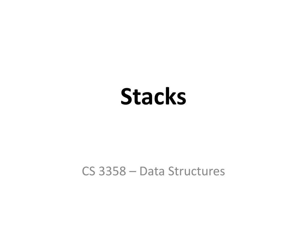 stacks