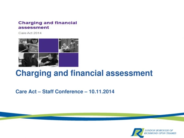 Charging and financial assessment