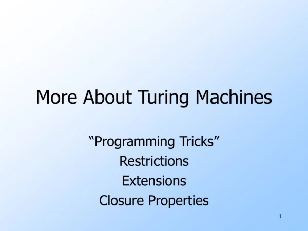 More About Turing Machines