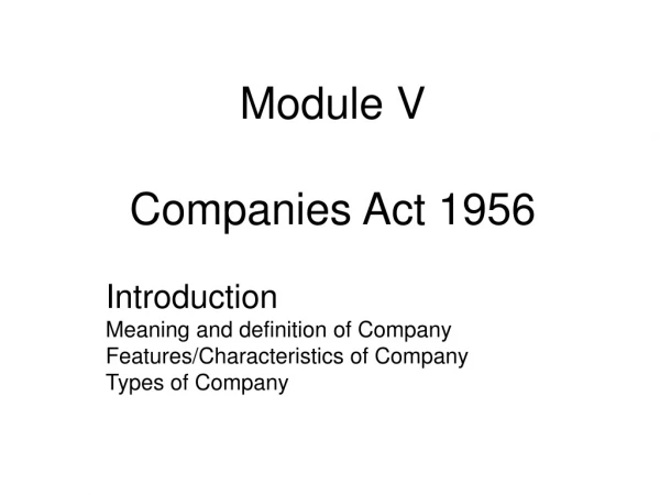 Module V Companies Act 1956