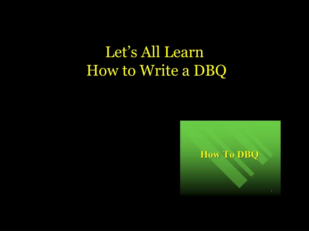 let s all learn how to write a dbq