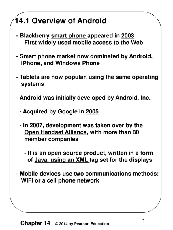 14.1 Overview of Android  - Blackberry  smart phone  appeared in  2003