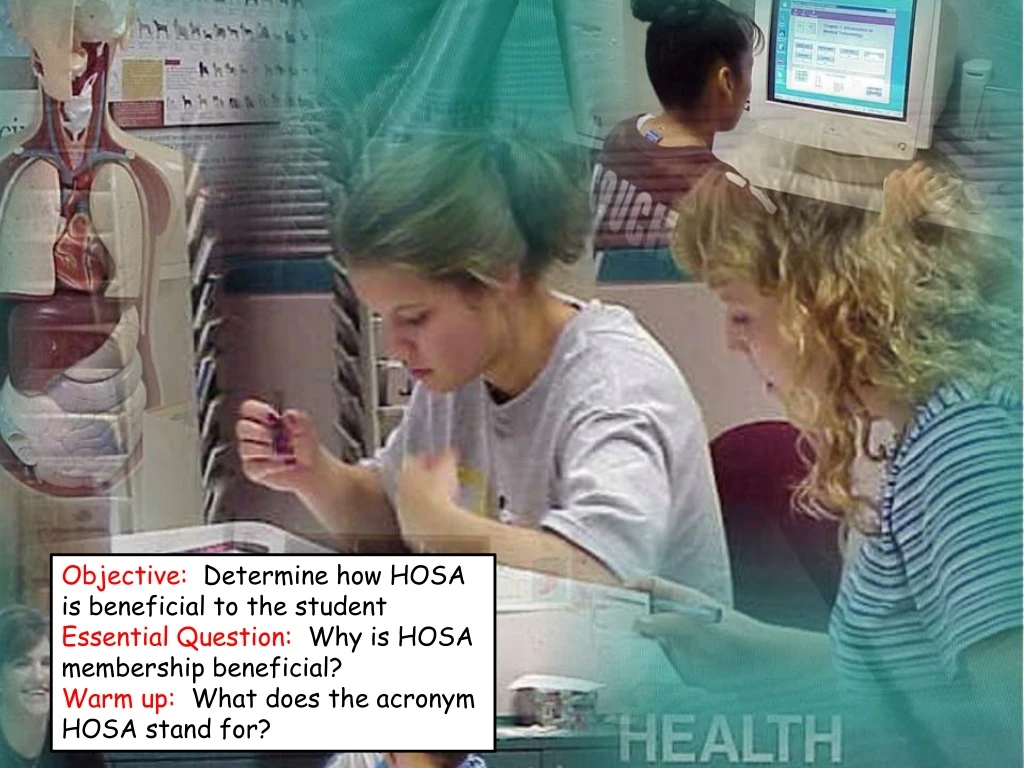 objective determine how hosa is beneficial