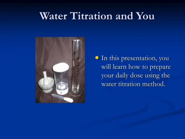 Water Titration and You