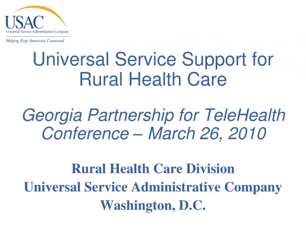 Universal Service Support for  Rural Health Care